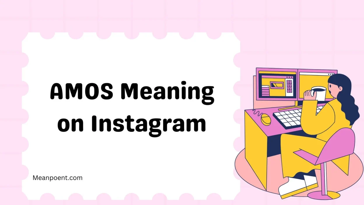 AMOS Meaning on Instagram