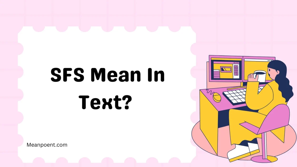 SFS Mean In Text?