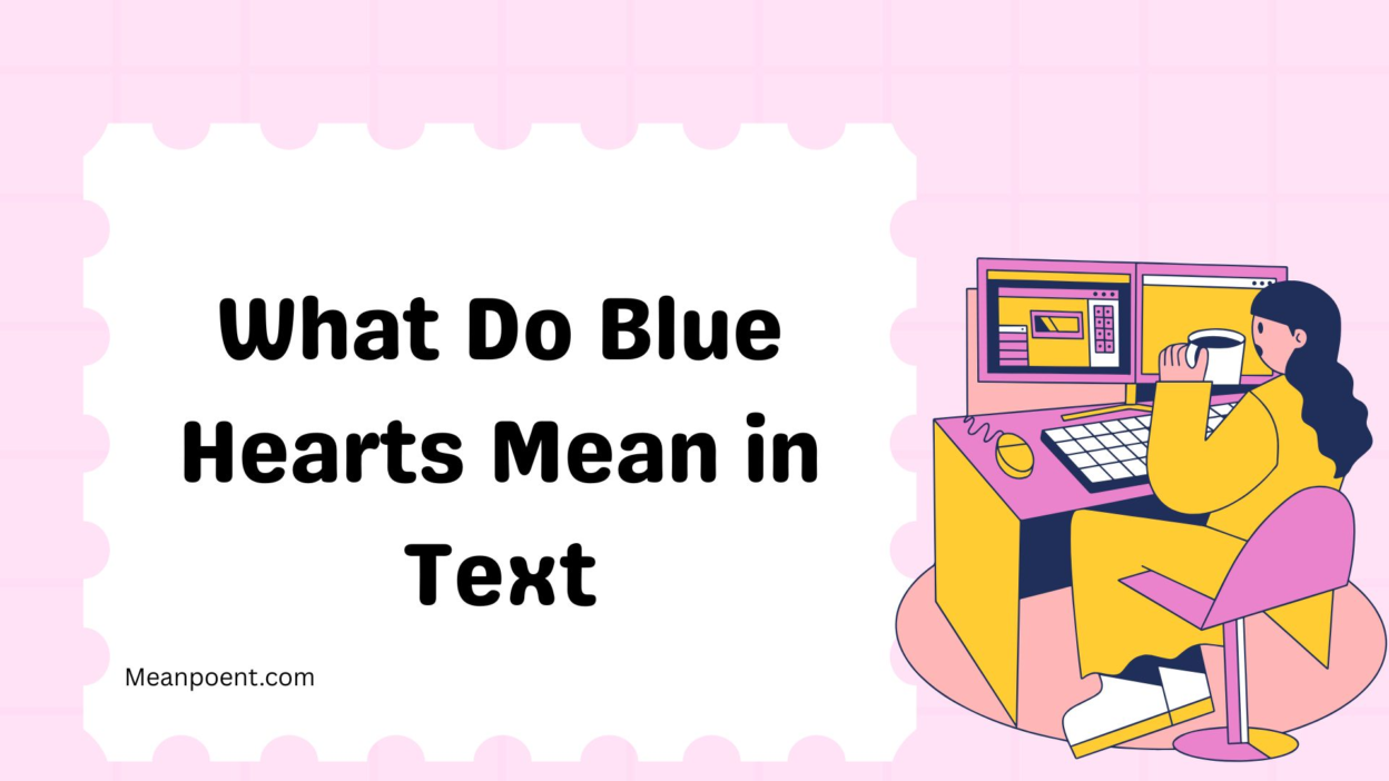 What Do Blue Hearts Mean in Text