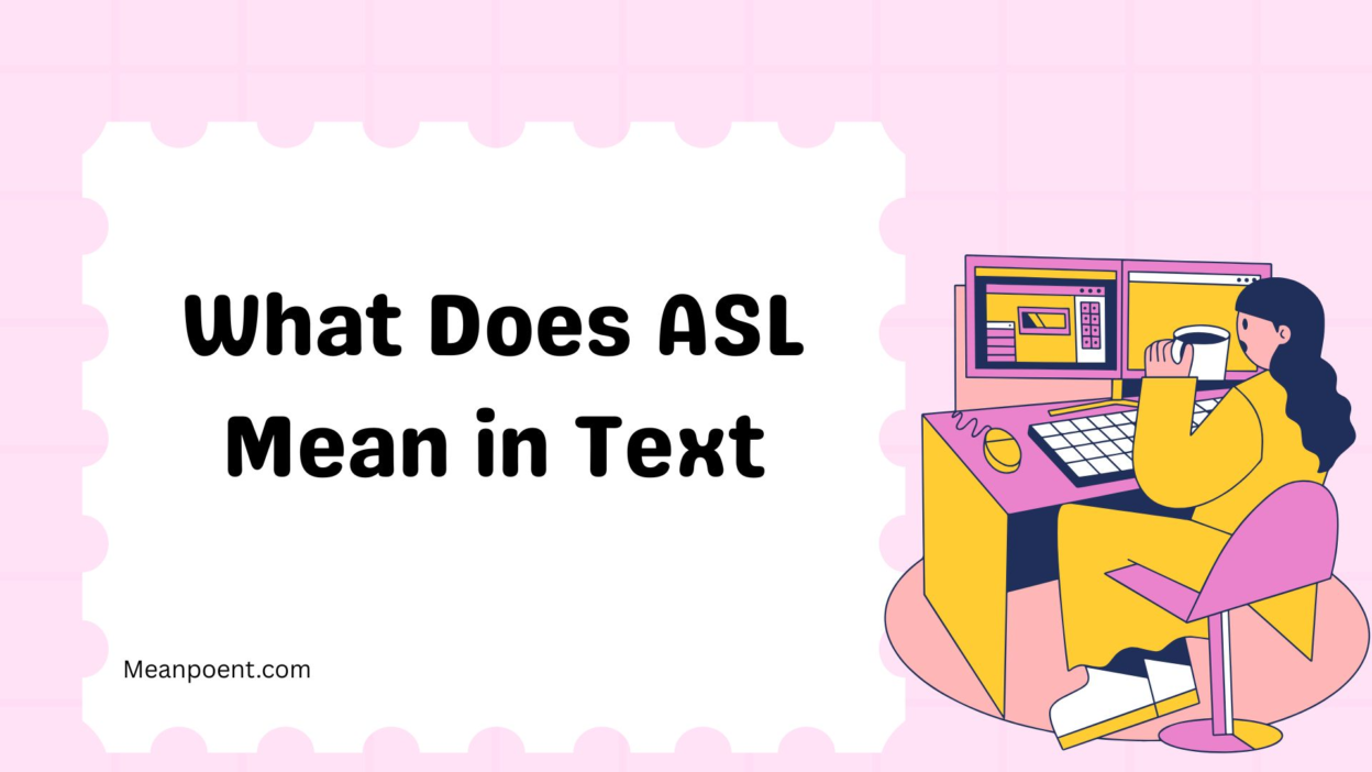 What Does ASL Mean in Text