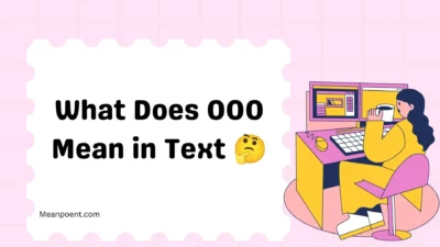 What Does OOO Mean in Text 🤔