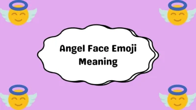 Angel  Face  Emoji  Meaning