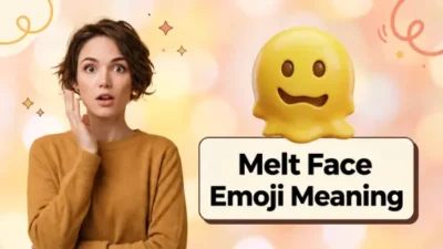 Melt  Face Emoji Meaning