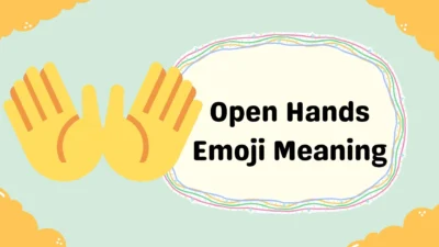 Open Hands Emoji Meaning