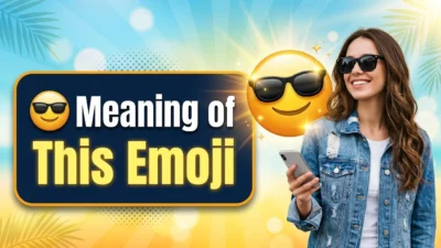 😎 Meaning of This Emoji